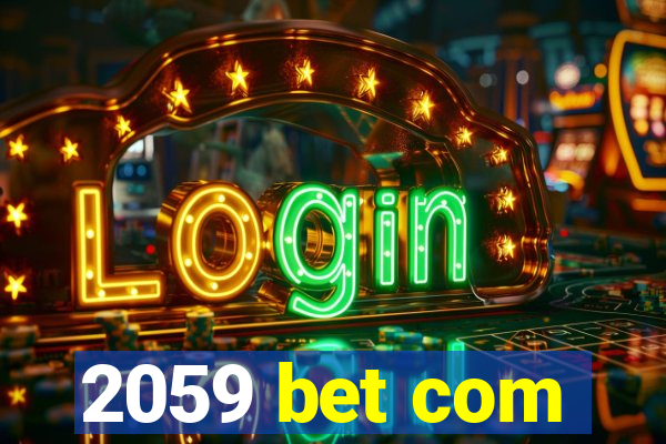 2059 bet com